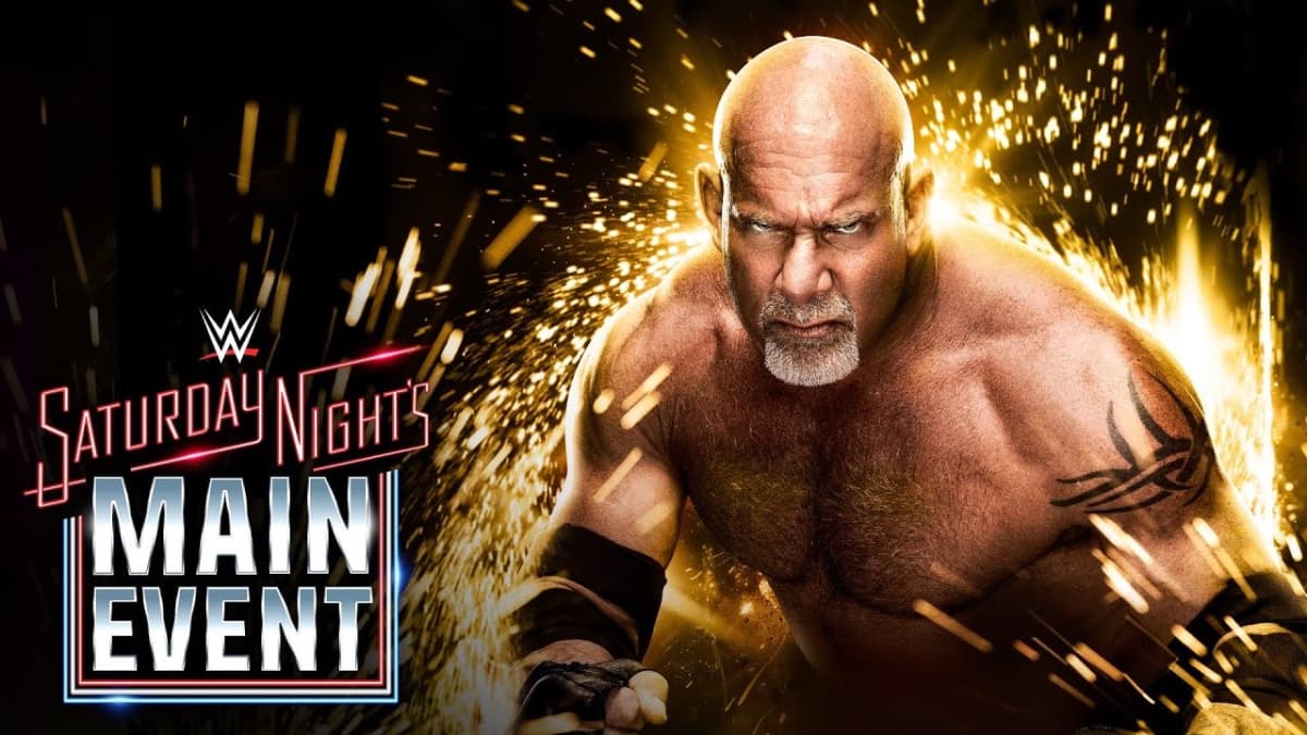 WWE Saturday Night's Main Event logo alongside Goldberg surrounded by sparks